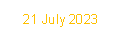 21 July 2023