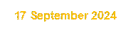 17 September 2024